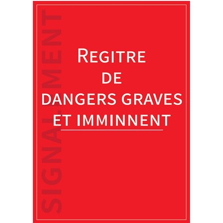 Registre "Danger grave et imminent" Format A4