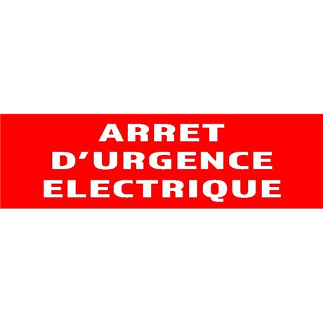 50 Panneaux "Arrêt d'urgence électrique" 200mm x 60mm