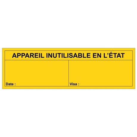 Etiquette appareil inutilisable en l’état - Vinyle autocollant - Lot de 100