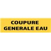 Panneau "Coupure générale eau" 200mm x 60mm