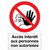 Panneau "Accès interdit aux personnes non autorisées" - PVC A4