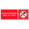 Panneau "Ne pas éteindre avec de l’eau" PVC - 200x80 mm