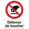 Panneau "Défense de toucher" - PVC A4