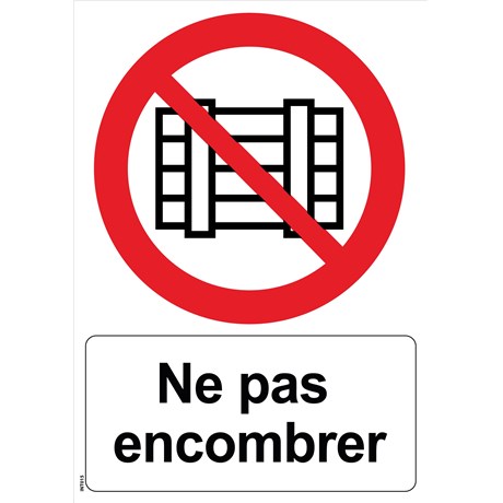 Panneau "Ne pas encombrer" - PVC A5