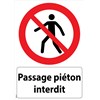 Panneau "Passage piéton interdit" - PVC A4