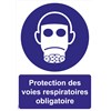 Panneaux "Protection des voies respiratoires obligatoire" - PVC A4