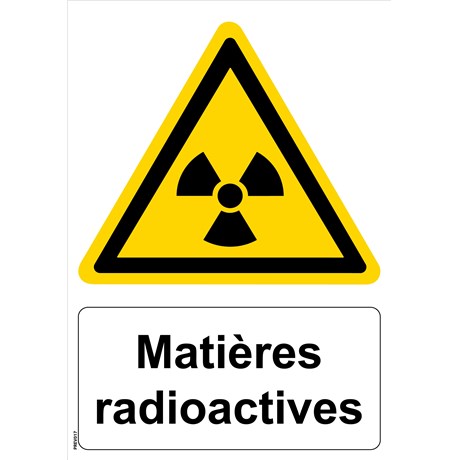 Panneau "Matières radioactives" - PVC A4