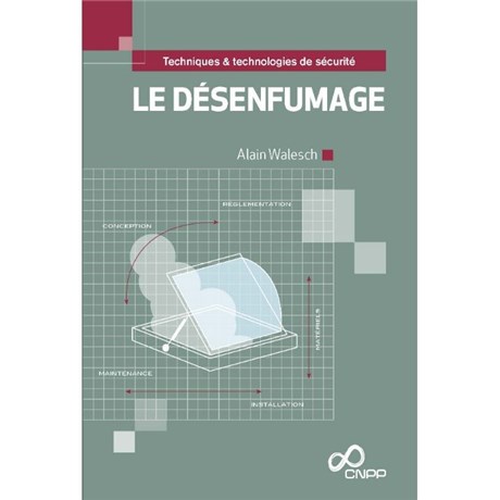 Ouvrage technique "Le Désenfumage"