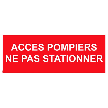 "ACCES POMPIERS NE PAS STATIONNER" PVC rigide 200 X 80 mm