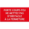 "PORTE COUPE FEU NE METTEZ PAS..." PVC rigide 150 X 50 mm