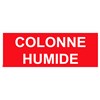 Panneau "Colonne humide – texte blanc" PVC - 200x80 mm