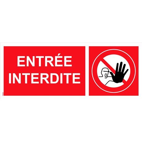 Panneau "Entrée interdite" PVC - 200x80 mm