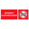 Panneau "Interdiction d’entreposer" PVC - 200x80 mm