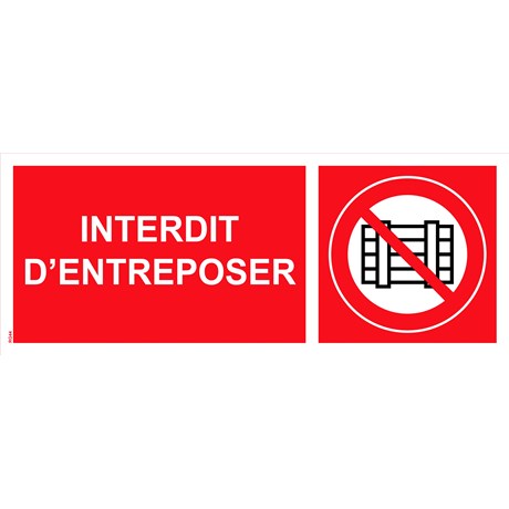 Panneau "Interdiction d’entreposer" PVC - 200x80 mm