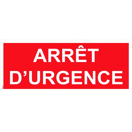 Panneau arrêt d’urgence PVC - 200x80 mm