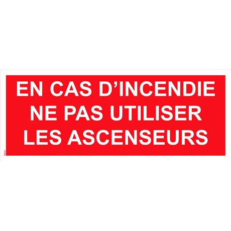 Panneau "En cas d’incendie ne pas utiliser les ascenseurs" PVC - 200x80 mm