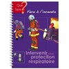 Illustré "Intervenir sous protection respiratoire"