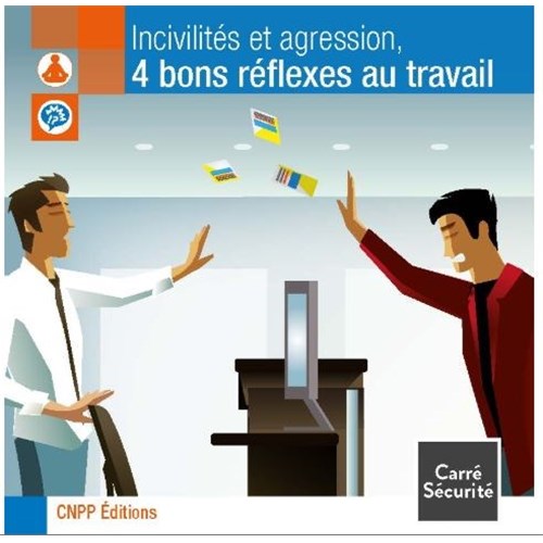 Incivilités et agression, 4 bons réflexes au travail